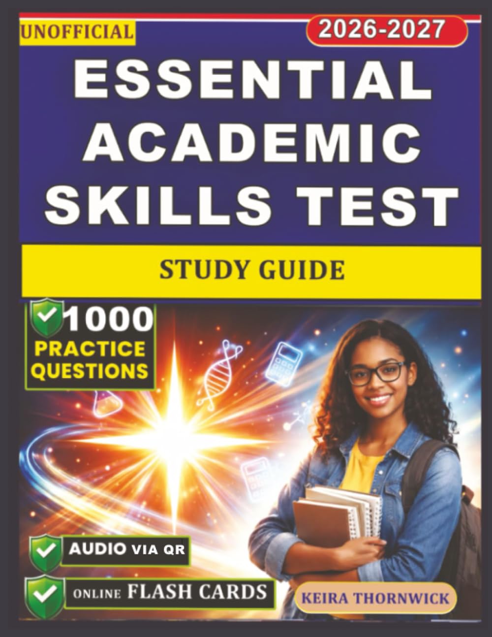 Unofficial Essential Academic Skills Test Study Guide