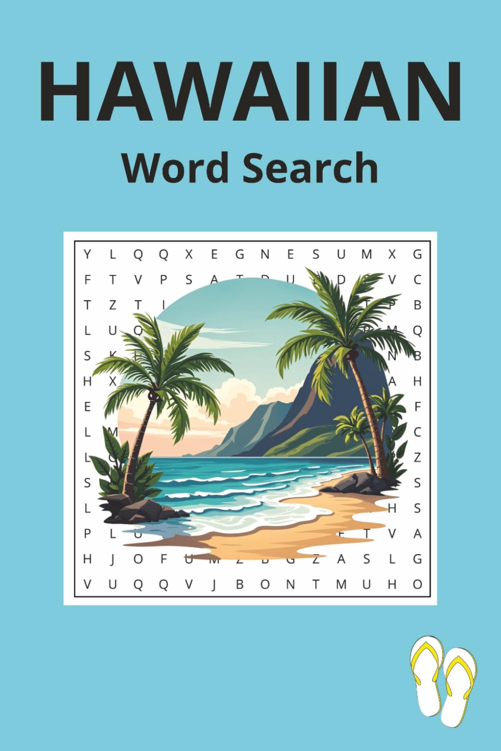 Hawaiian Word Search: Word Search Puzzles with Easy to Read Print about Hawaiian, Hawaii, Tropical and more | 6x9 inches, 110 pages | 50+ Puzzles _Gift for Vacation, Holidays and Relaxation