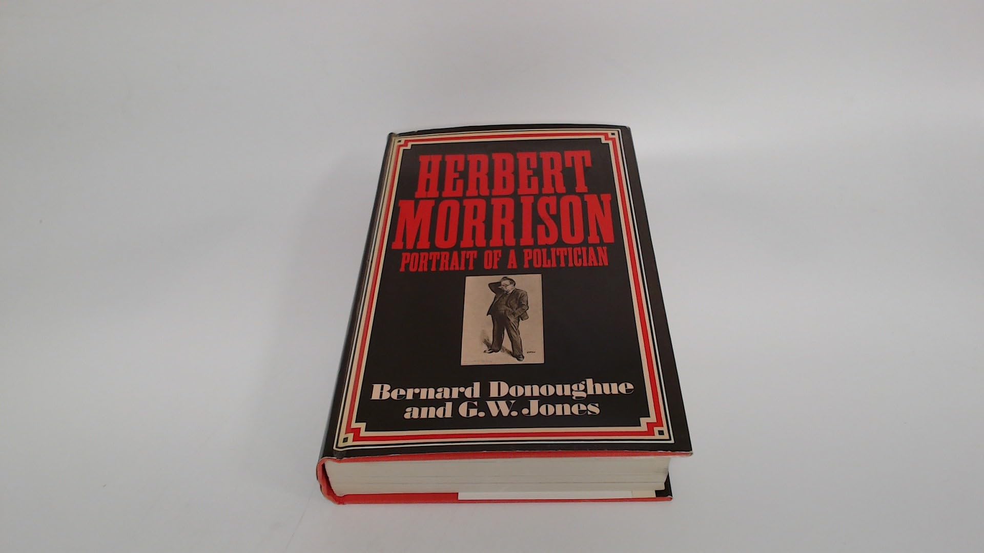 Buy Herbert Morrison: Portrait of a Politician — BookShops.in