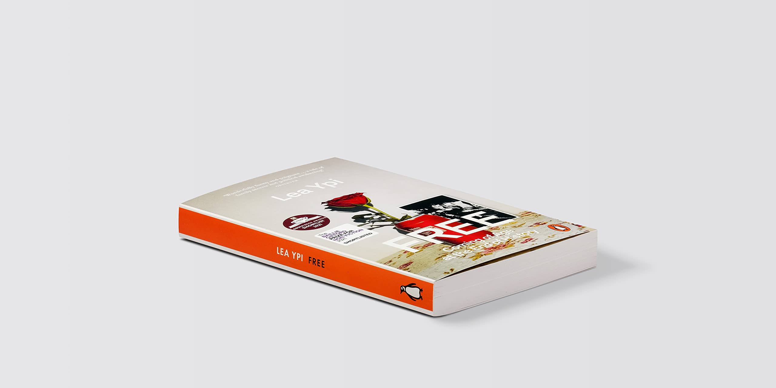 Free: Coming of Age at the End of History