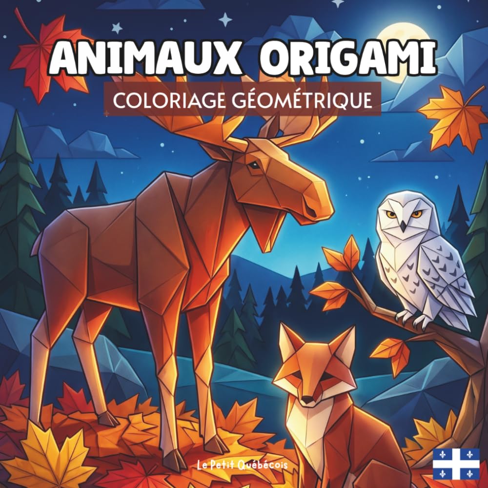 Animaux Origami: Livre de Coloriage pour Enfants et Adultes avec des Designs Géométriques d'Animaux Inspirés de l'Art de l'Origami, des Animaux de la ... en Style Papier Plié | Livre de Coloriage
