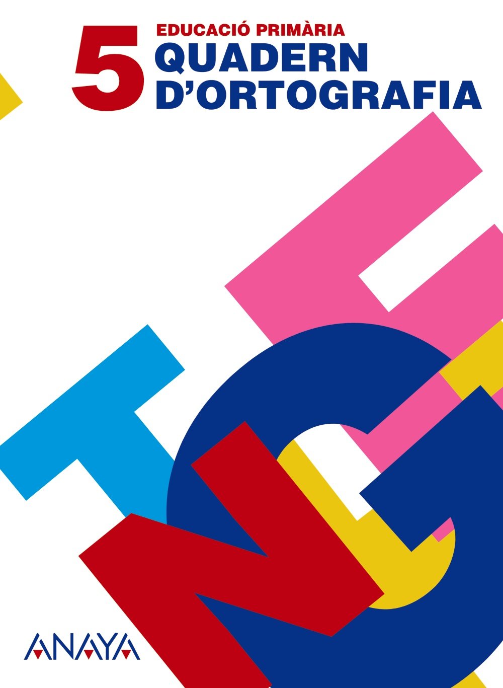 Quadern d'ortografia 5. (Cuadernos no vinculados de Ed. primaria)