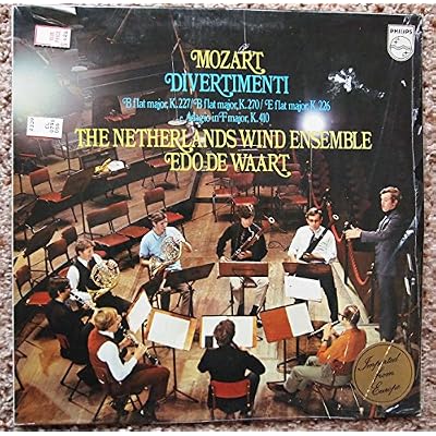Divertimenti, B Flat Major K. 227, B Flat Major K. 270, E Flat Major, K.226, Adagio In F Major, K. 410