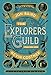 The Explorers Guild: Volume One: A Passage to Shambhala