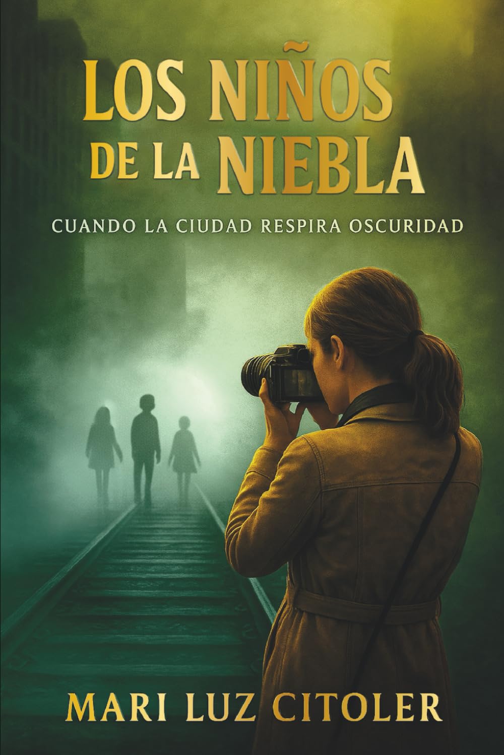 LOS NIÑOS DE LA NIEBLA: CUANDO LA CIUDAD RESPIRA OSCURIDAD