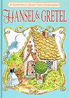 Beauty and the Beast; Hansel and Gretel; Rumpelstiltskin; Thumbelina (Good Night, Sleep Tight Storybook) 1858300681 Book Cover