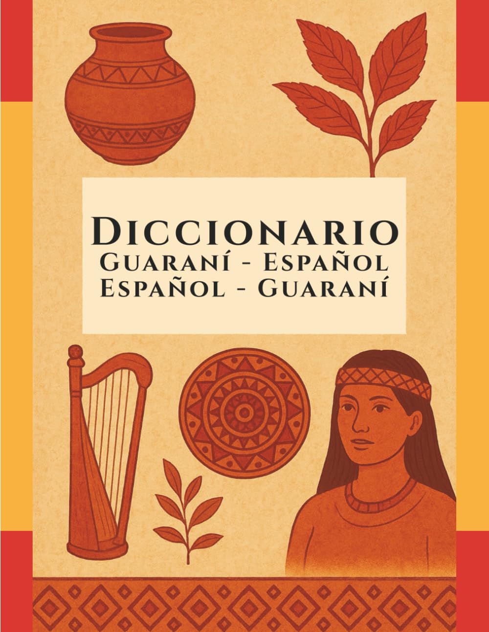 Diccionario Guaraní - Español. Español - Guaraní