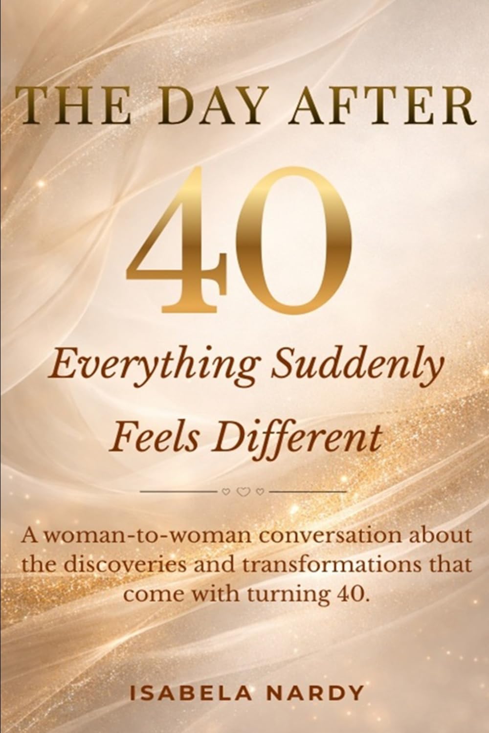 THE DAY AFTER 40: Why does everything suddenly seem different