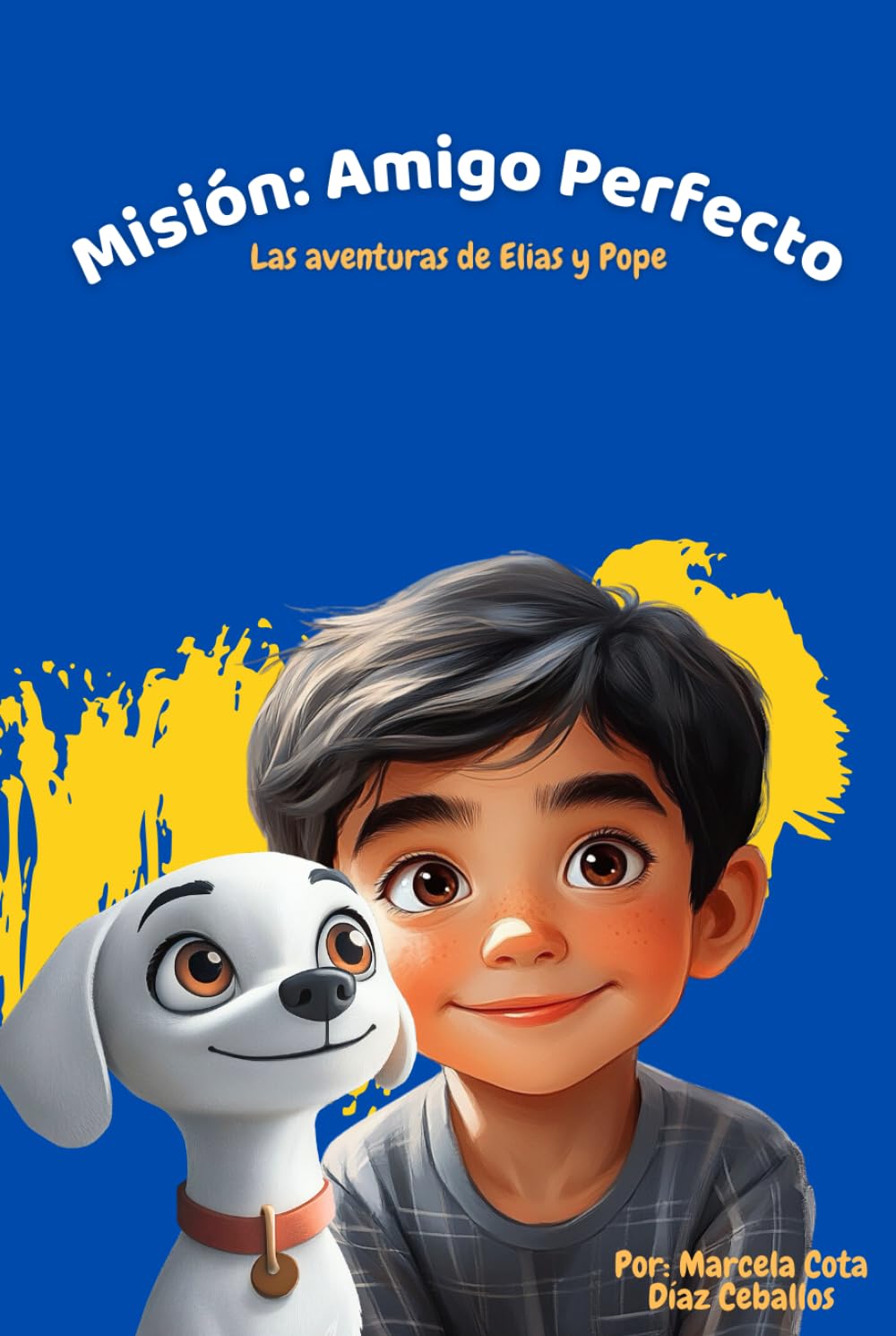 Misión Amigo Perfecto: Las aventuras de Elías y Pope