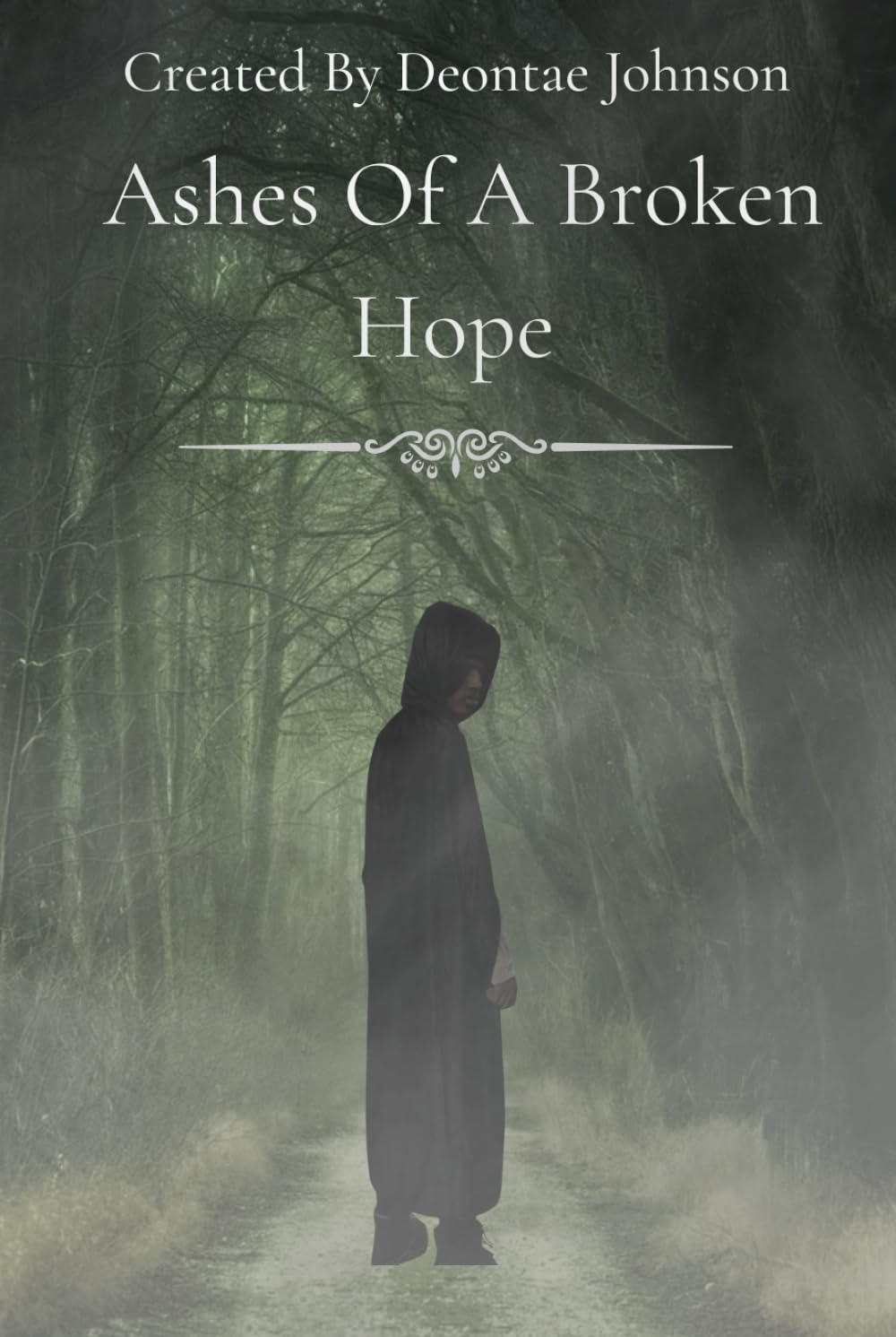 Ashes Of A Broken Hope