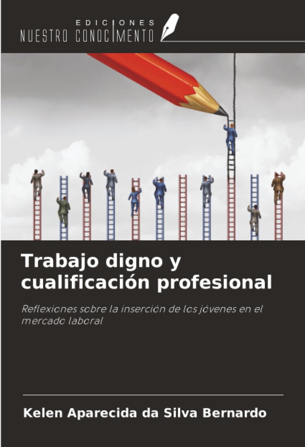 Trabajo digno y cualificación profesional: Reflexiones sobre la inserción de los jóvenes en el mercado laboral