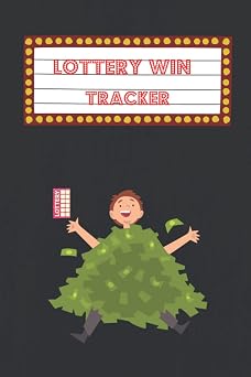 Lottery Win Tracker A log book to track and record your lottery wins