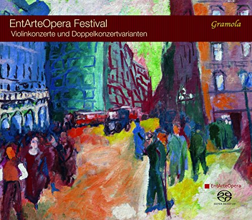 Entarteopera Festival: Concerti Per Violino E Concerti Doppi