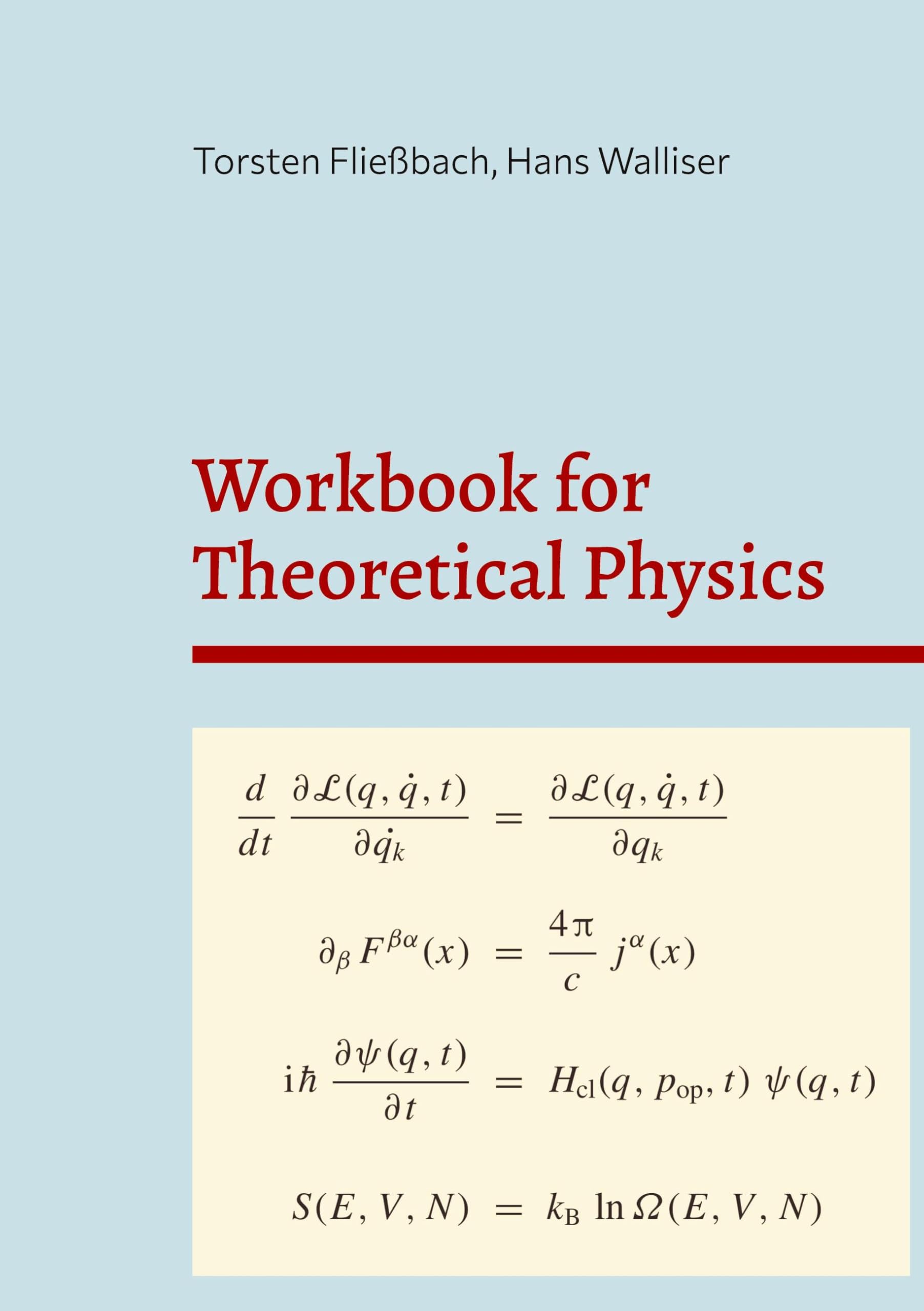Workbook for Theoretical Physics: Repetitorium and Exercises