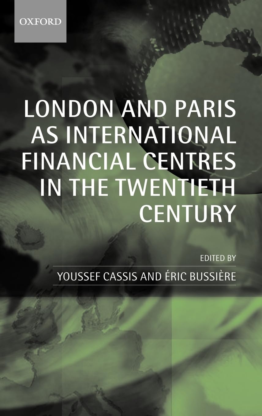 Buy London And Paris As International Financial Centres In The Twentieth Century — BookShops.in