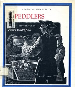 Hardcover THE PEDDLERS COLONIAL AMERICANS SERIES [Hardcover] by Fisher, Leonard Everett Book