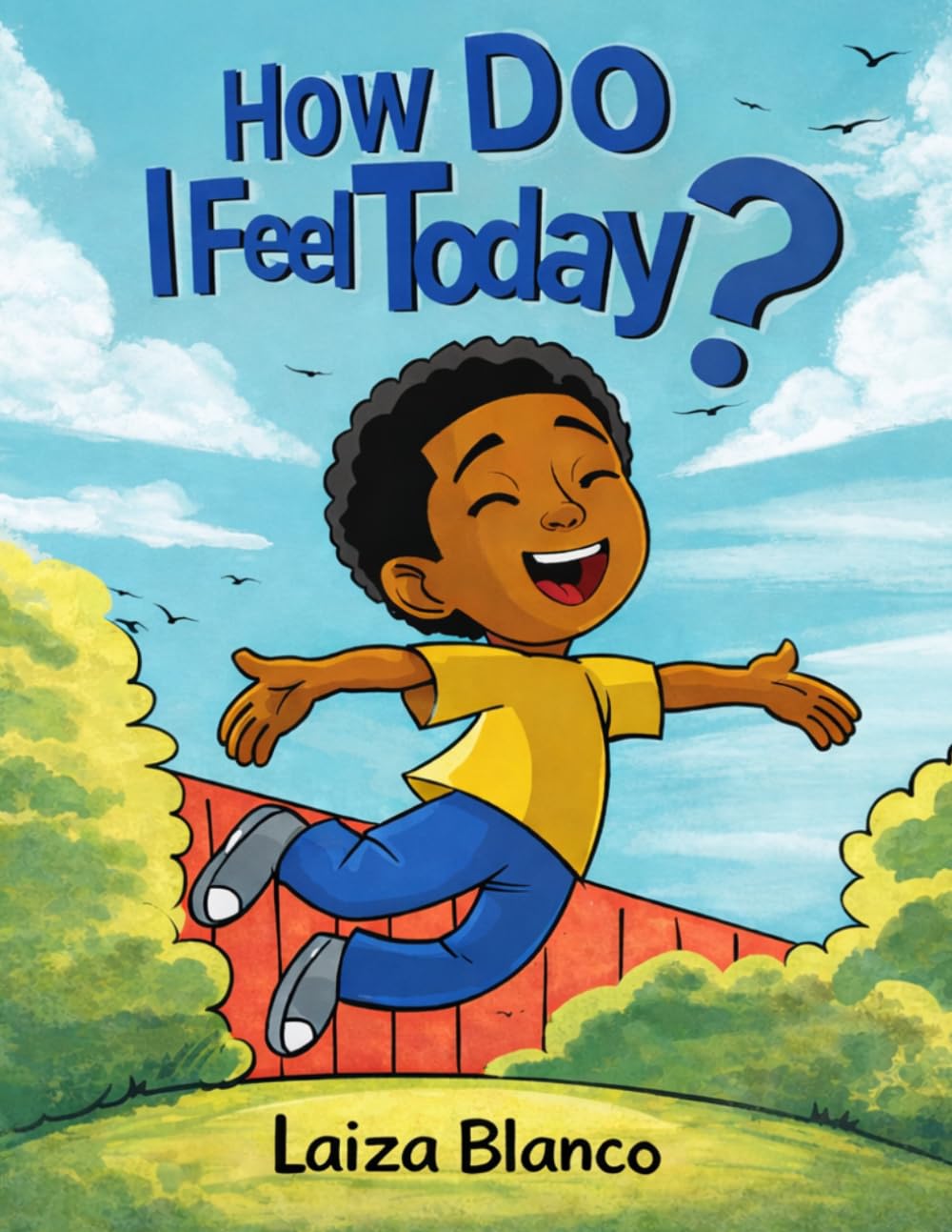 How Do I Feel Today?