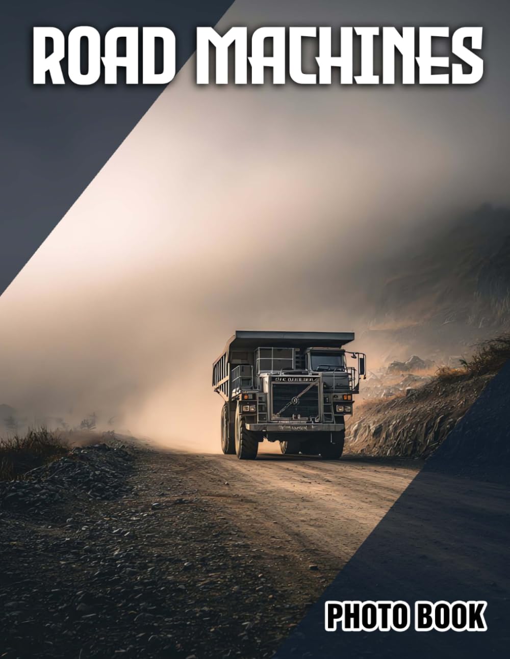 Road Machines Photo Book: Vehicle Illustrated Photography Featuring Essential Road Construction Equipment | Perfect Gift For Infrastructure Enthusiasts And Machinery Aficionados