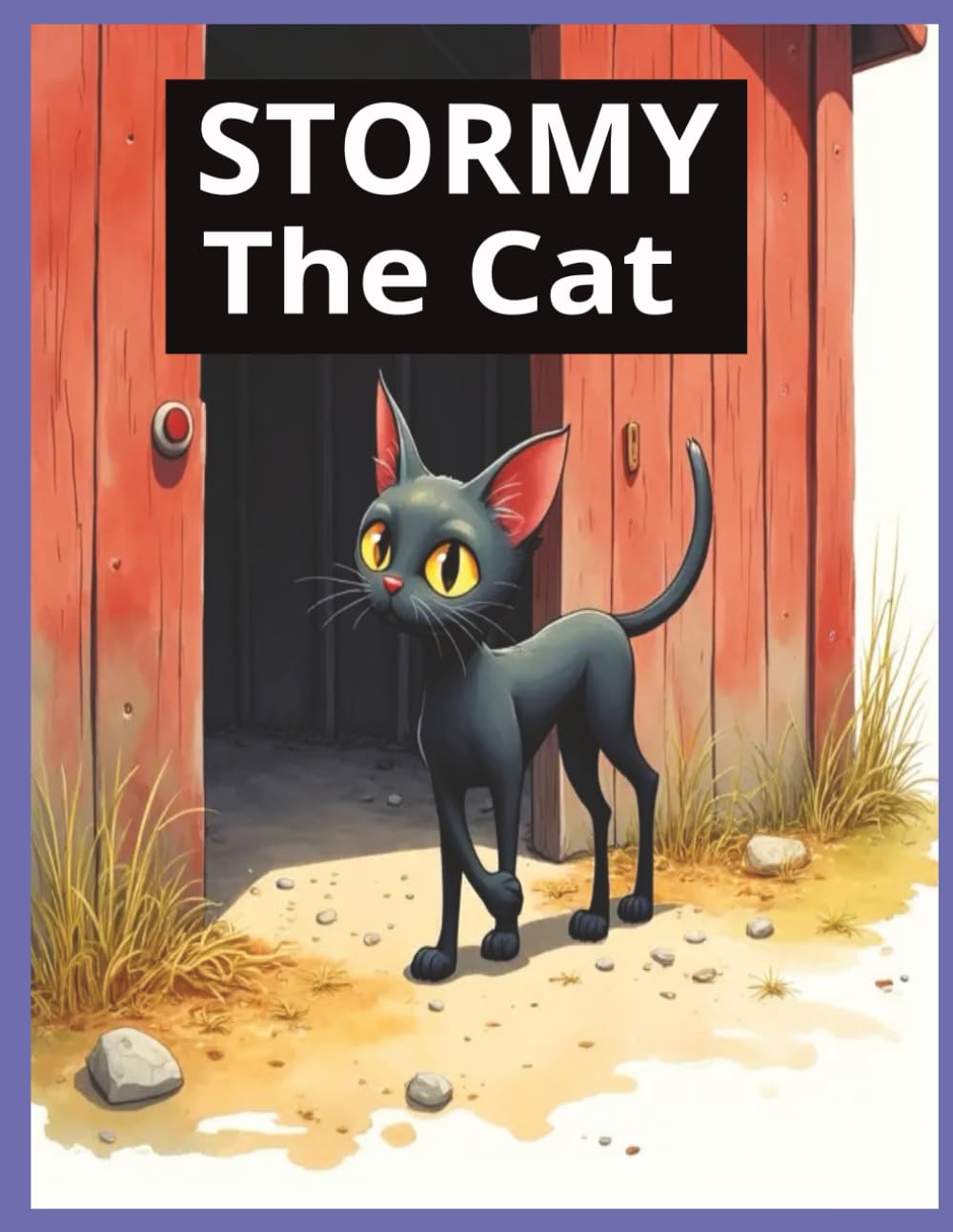 STORMY The Cat: Adventures of Stormy and Three Little Mice-Story of Friendship Ages 3 to 7