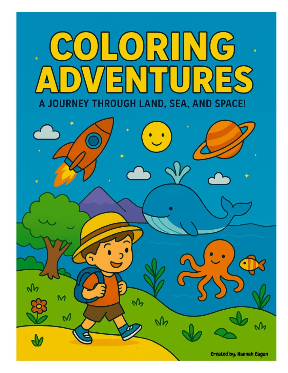 Coloring Adventures for Kids: A Journey Through Land, Sea, & Space!: Creative coloring pages for ages 6-8 to spark imagination and entertain for hours!