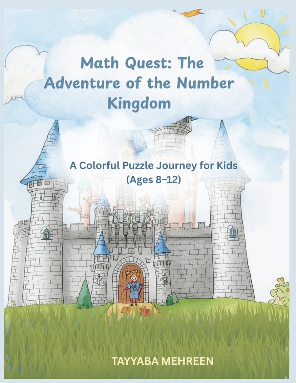 Math Quest: The Adventure of the Number Kingdom