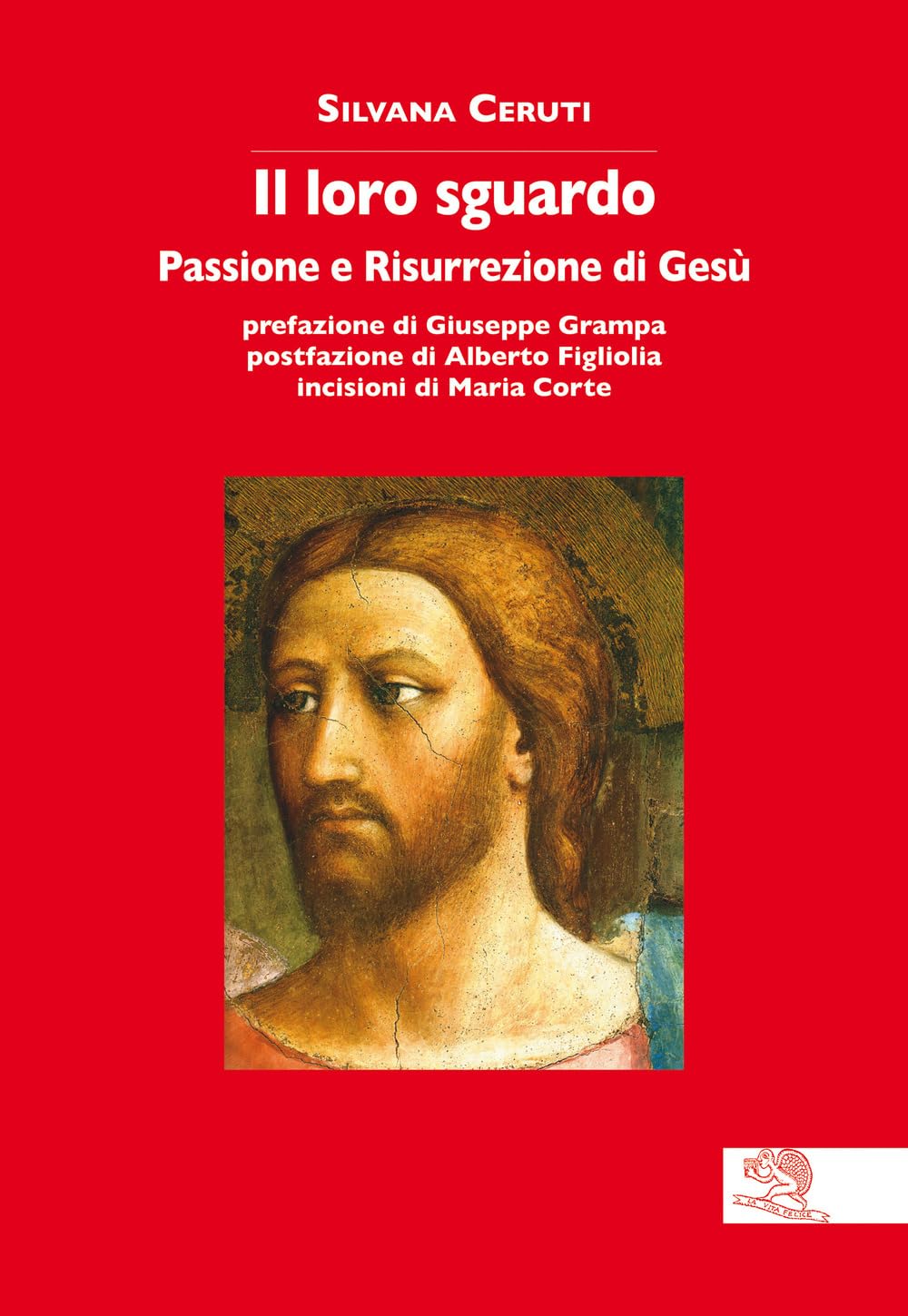 Il Loro Sguardo. Passione E Risurrezione Di Gesù - 4