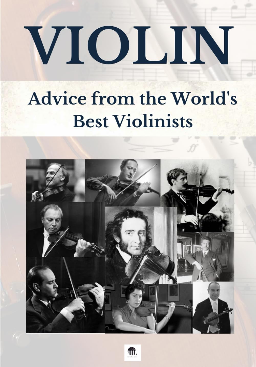 VIOLIN - Advice from the World's Best Violinists