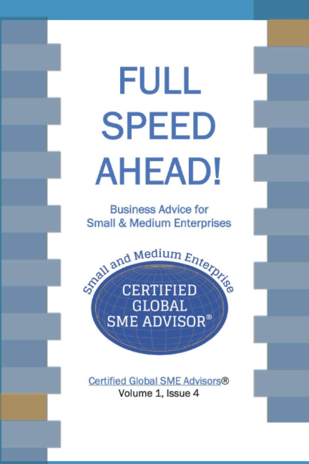 Full Speed Ahead!: Advice for Small & Medium Enterprises