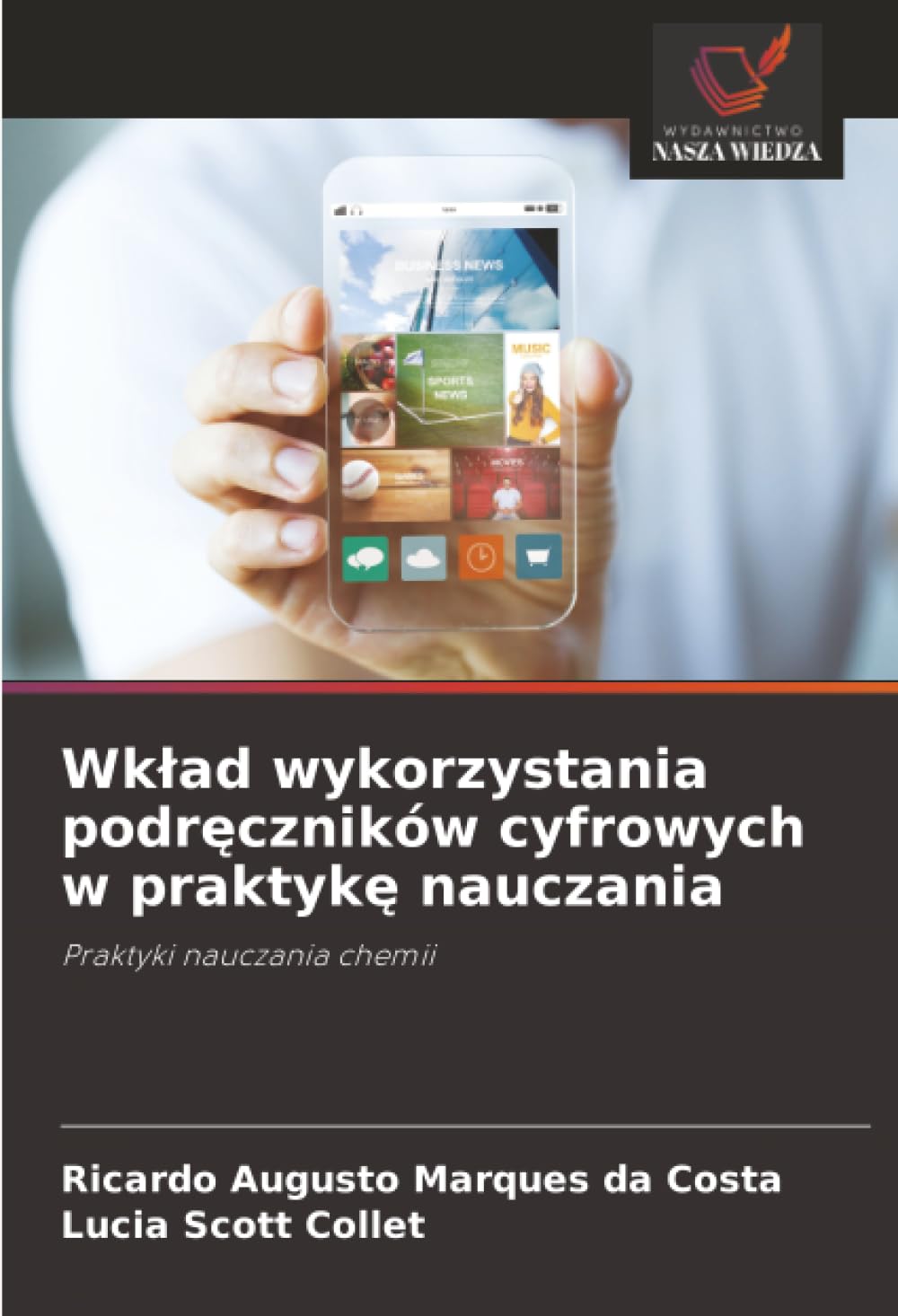Wk¿ad wykorzystania podr¿czników cyfrowych w praktyk¿ nauczania: Praktyki nauczania chemii