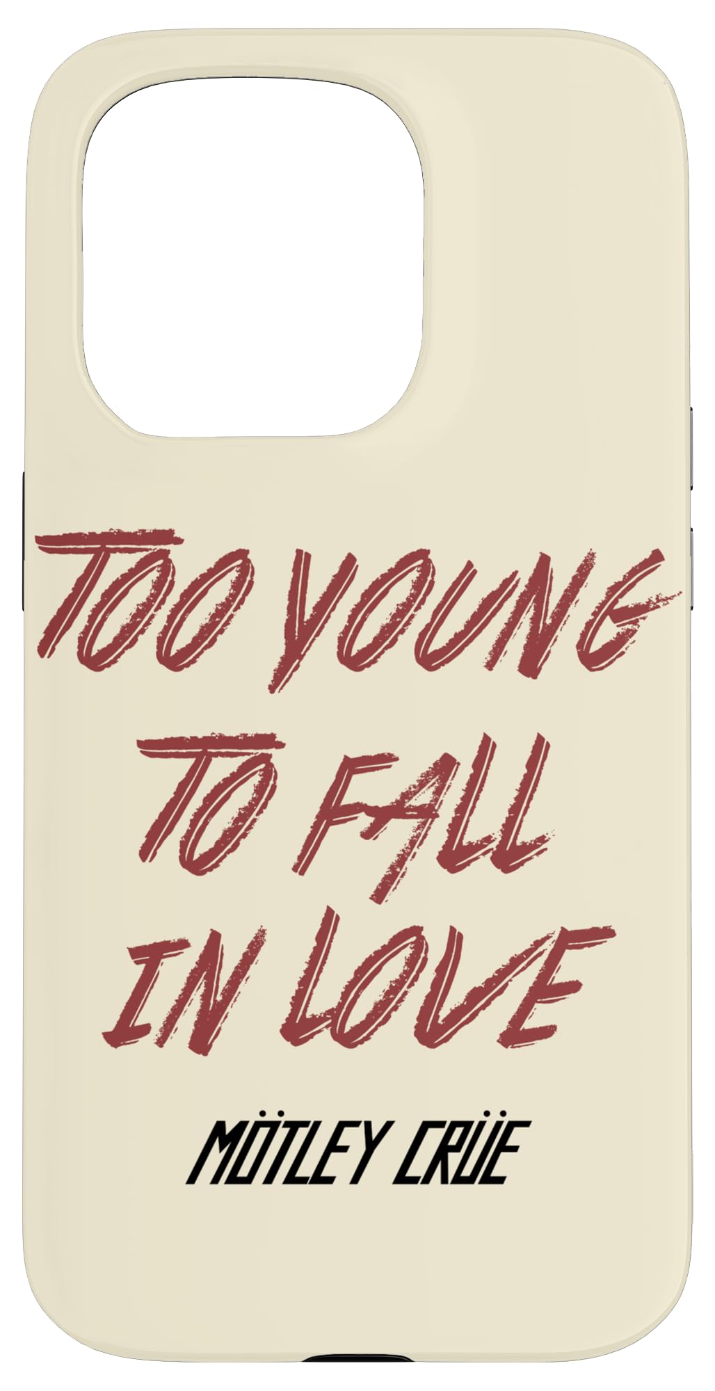 Mötley Crüe Brush Stroke Too Young To Fall In Love Case for iPhone 15 Pro