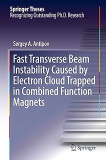 Fast Transverse Beam Instability Caused by Electron Cloud Trapped in Combined Function Magnets (Springer Theses)
