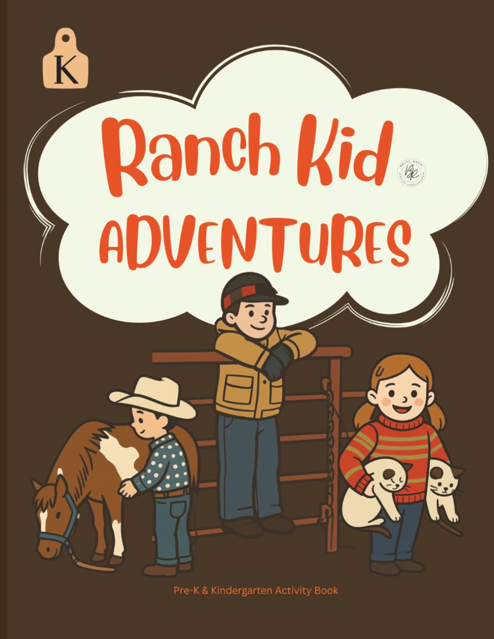 Ranch Kid Adventures- Level K: Activity Book for Young Ranchers