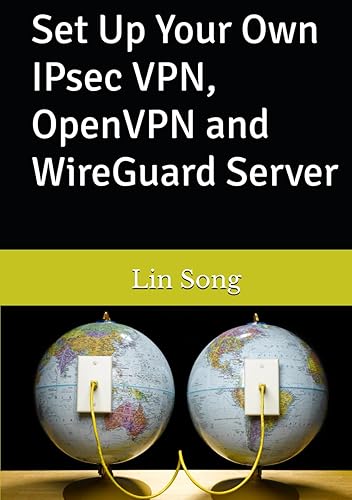 Set Up Your Own IPsec VPN, OpenVPN and WireGuard Server