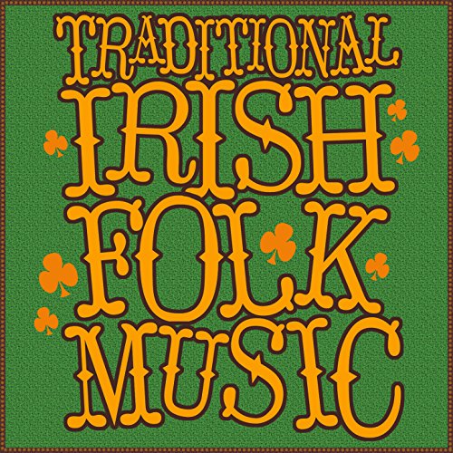 Spiele Traditional Irish Folk Music von Irish folk music, Traditional