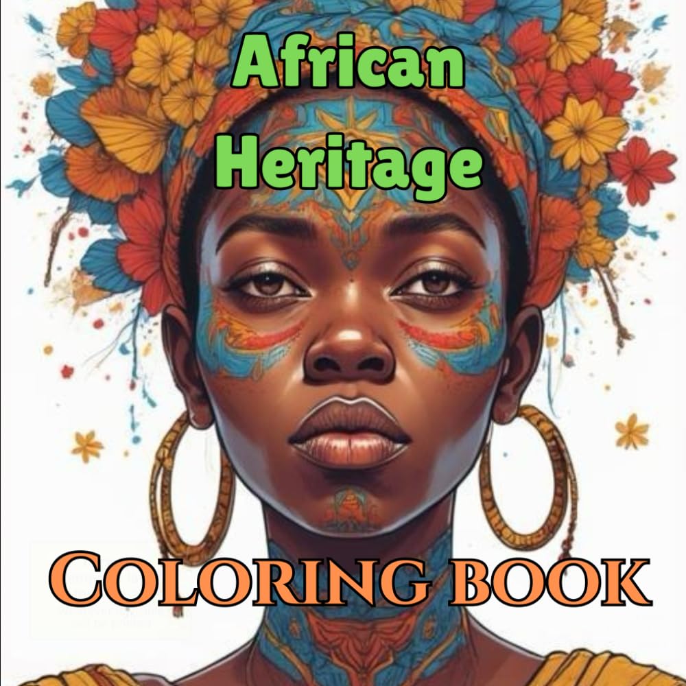 African Heritage: Patterns, Beauty, and the Spirit of Africa: Patterns and beauty and African Heritage
