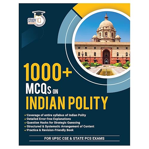 1000+ MCQs On Indian Polity for UPSC Civil Services Exam | Indian Polity 1000+ MCQs Book (1st Edition) for State PCS Exams By StudyIQ Publications