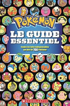 Pok�mon: Le Guide Essentiel