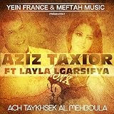 Ach Tay Khasek A Lmahboula