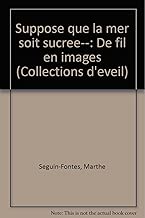 Download Suppose que la mer soit sucree PDF