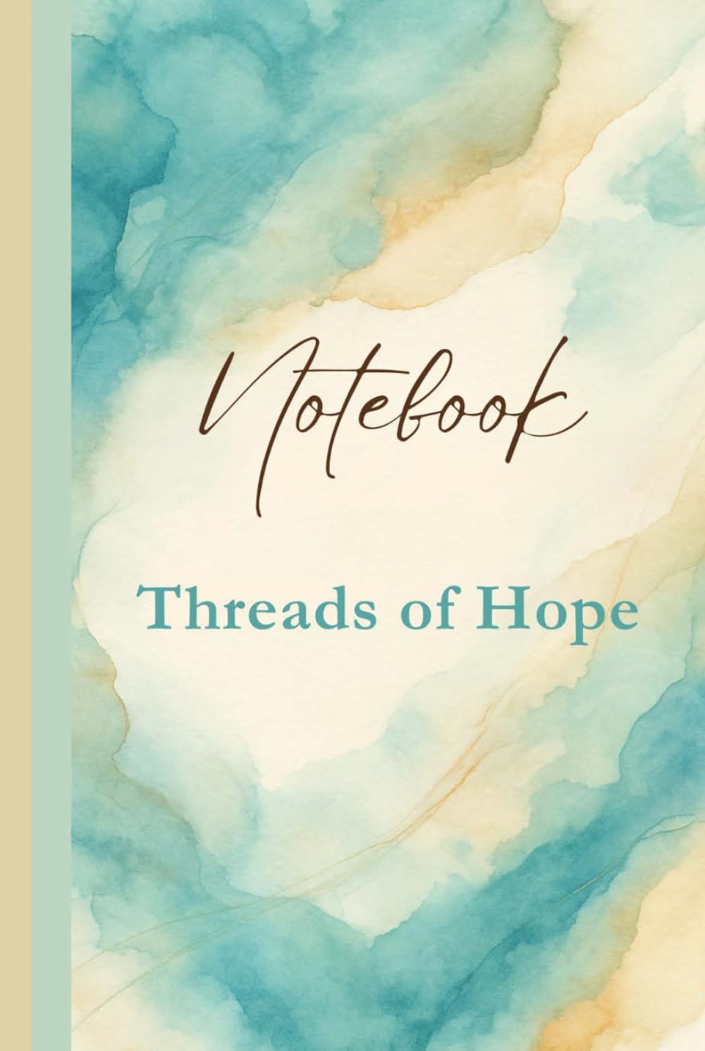 Threads of Hope Notebook (Watercolor Faith Collection): A Beautiful Faith-Inspired Writing Companion