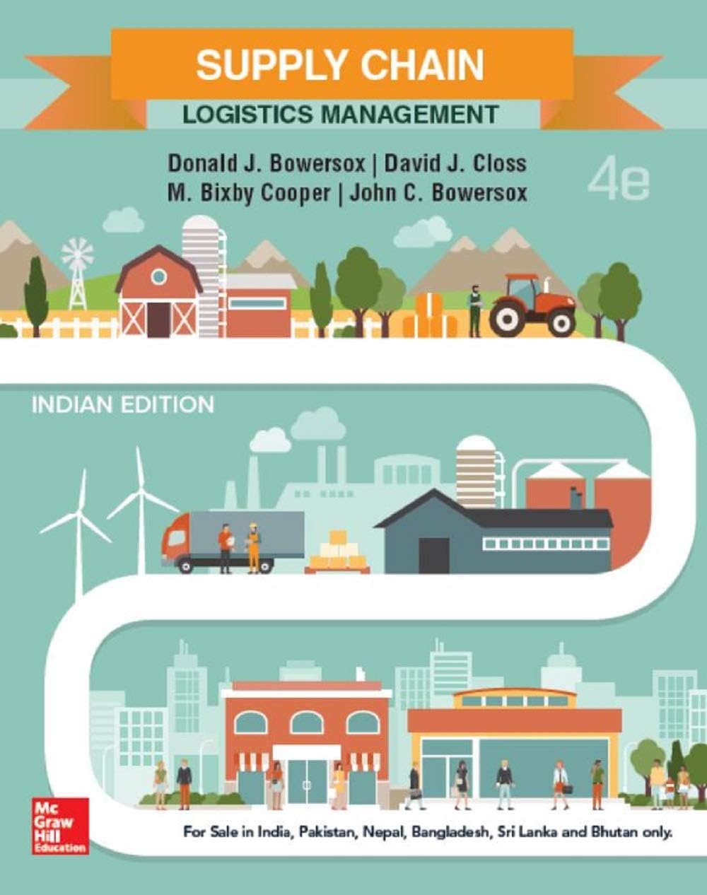 Supply Chain Logistics Management, 4Th Edition [Paperback] Bowersox Paperback – September 11, 2018