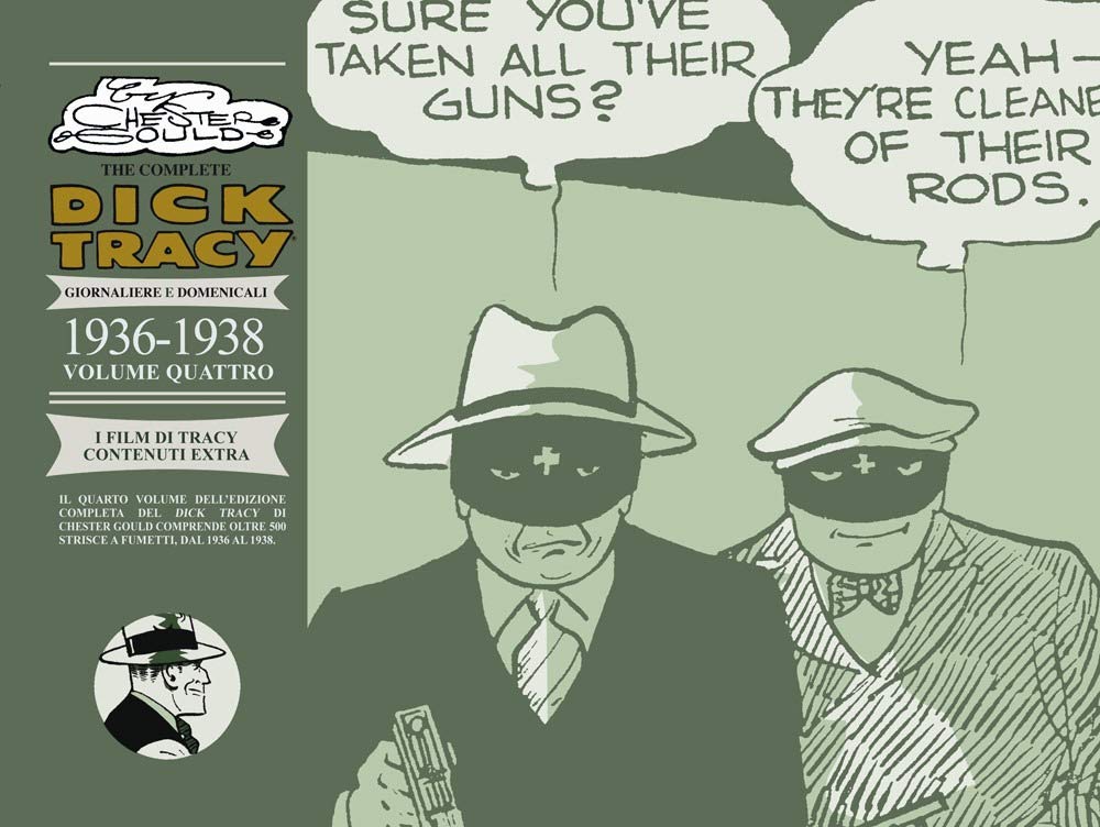 The Complete Dick Tracy. Giornaliere E Domenicali. 1936-1938 (Vol. 4) - 4