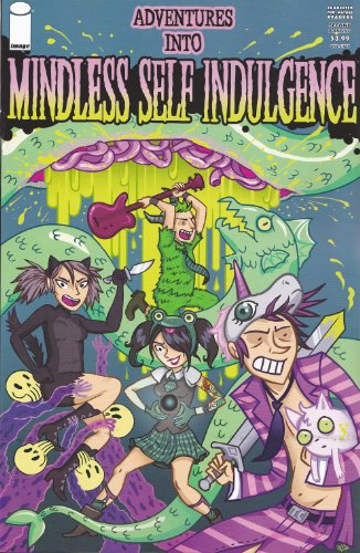 Adventures Into Mindless Self Indulgence One-Shot