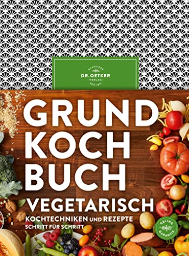 Grundkochbuch Vegetarisch (German Edition)