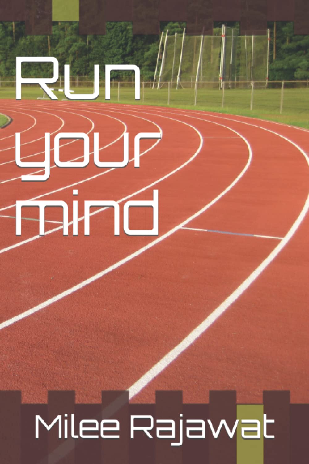 Run your mind
