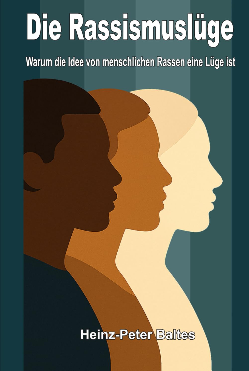 Die Rassismuslüge: Warum die Idee von menschlichen Rassen eine Lüge ist
