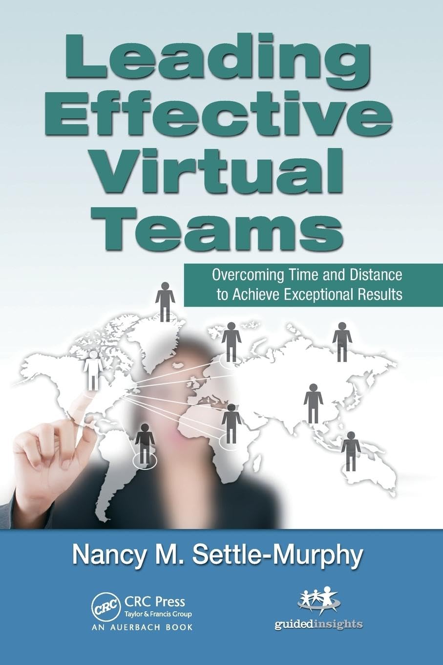 Leading Effective Virtual Teams