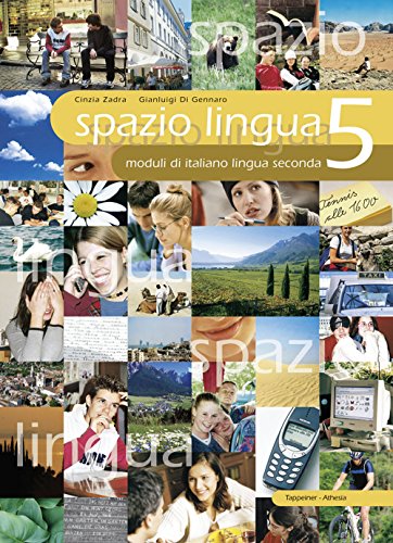  Spazio lingua. Moduli di italiano lingua seconda. Per la Scuola media