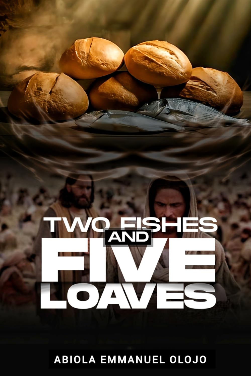 TWO FISHES AND FIVE LOAVES