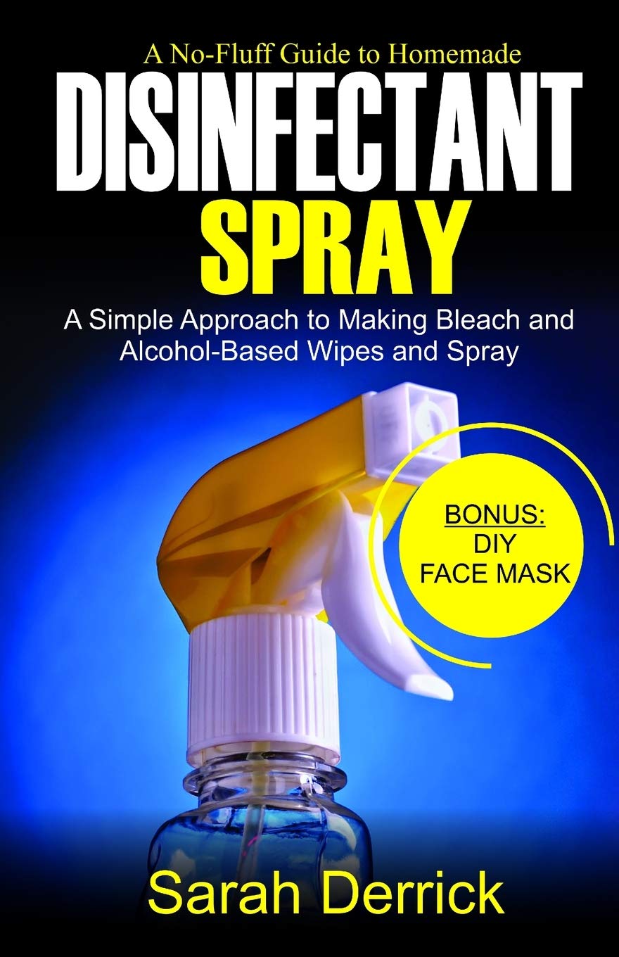 Buy A NoFluff Guide To Homemade DISINFECTANT SPRAY A Simple Approach